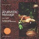 Ayurveda: Ayurvedic Massage στην πράξη