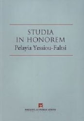 Studia in Honorem Pelayia Yessiou-Faltsi