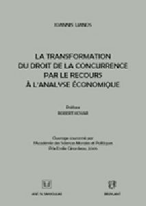 La transformation du droit de la concurrence par le recours à l'analyse économique