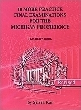 10 More Practice Final Examinations for the Michigan Proficiency