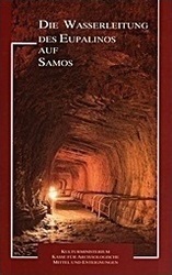 Die Wasserleitung des Eupalinos auf Samos