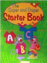 The Super and Duper Starter Book