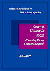 Oracy & Literacy in TYLE (Teaching Young Learners)
