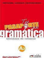 Tu Pasaporte En Gramatica A2