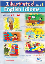 ILLUSTRATED ENGLISH IDIOMS 1 B1 + B2 SB