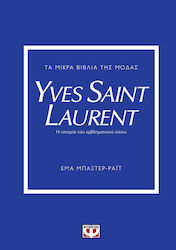 Τα Μικρά Βιβλία της Μόδας, Yves Saint Laurent
