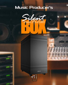 Silent BOX (Music Producer PC for 1450€ + VAT)