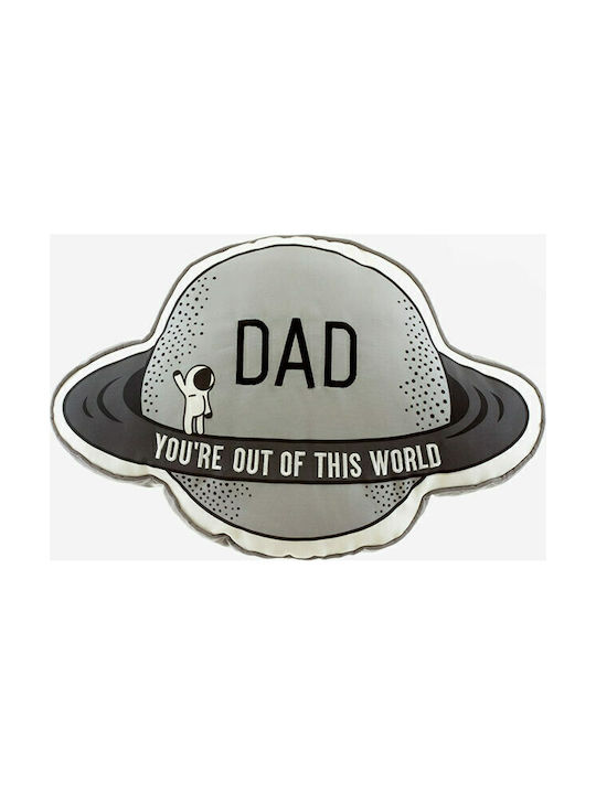 Sass & Belle Crib Decorative Pillow Dad You're Out Of This World Gray
