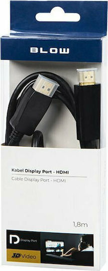 Blow Cable DisplayPort male - HDMI male 1.8m Μαύρο (DM-92-028)