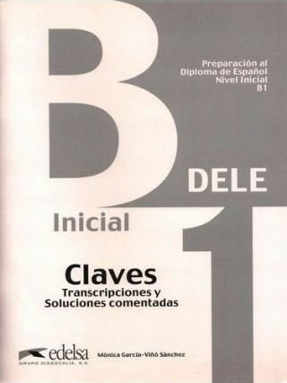 DELE B1 PREPARACION AL DIPLOMA DE ESPANOL CLAVES 2013 N/E