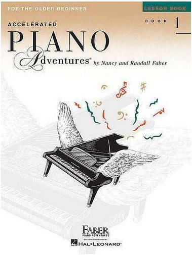 Hal Leonard Faber Accelerated Piano Adventures for the older beginner - Lesson Learning Method for Piano Book 1 Book 1