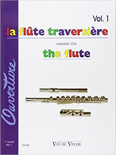 Vandevelde (Music) Isabelle Ory - La Flute Traversiere Μέθοδος Εκμάθησης για Πνευστά Vol.1