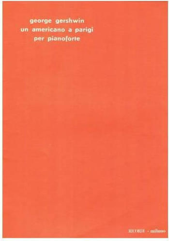 Ricordi Gershwin - Un Americano A Parigi Παρτιτούρα για Πιάνο