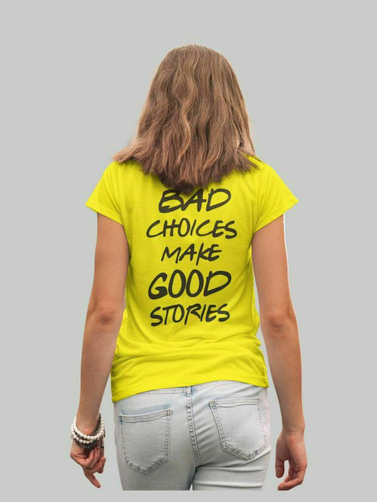 Bad Choices W T-Shirt - WEISS