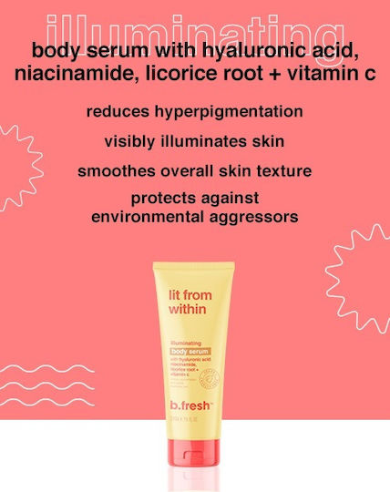 B.Fresh Lit From Within Moisturizing Body Serum Against Dark Spots 236ml