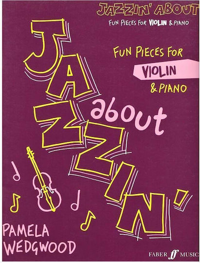 Faber Music Wedgwood Jazzin' About Fun Pieces Sheet Music for Violin / Piano