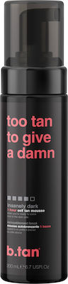 B.Tan Too Tan to Give a Damn Self Tanning Mousse Σώματος 200ml