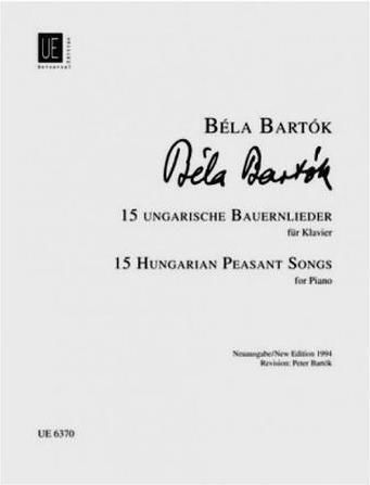 Universal Edition Bartok - 15 Hungarian Peasant Songs за Пиано