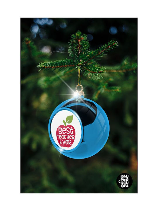 Best Teacher Ever Apple Weihnachtshänger Kugel Ornament Plastik Blau 8cm