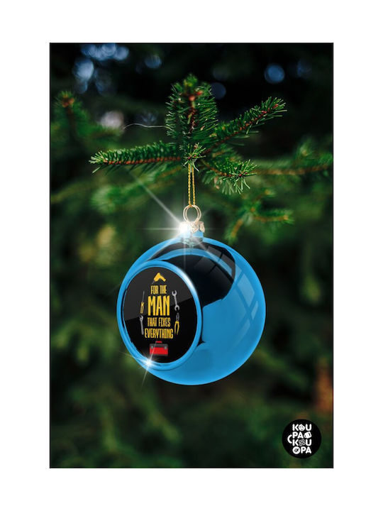 Man That Fixes Everything Weihnachtshänger Kugel Ornament Plastik Blau 8cm