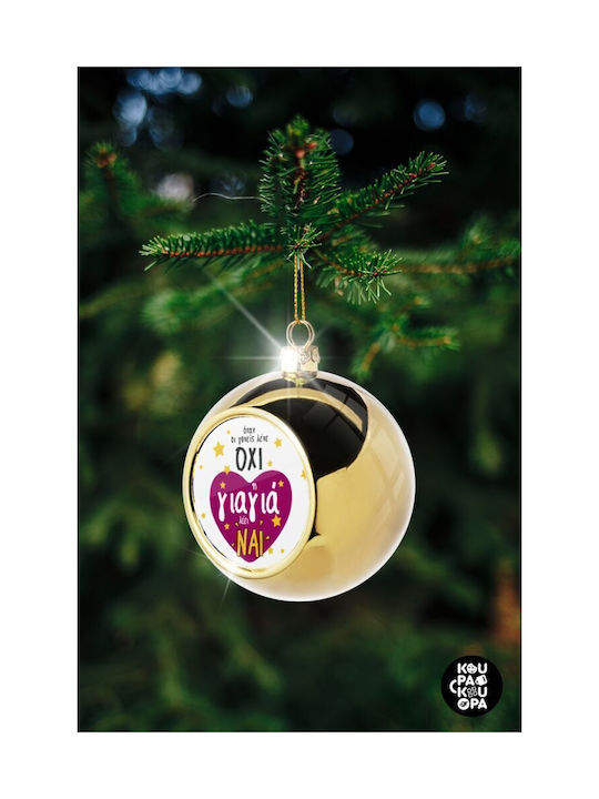 Όταν Οι Γονείς Λένε Οχι Christmas Ball Ornament Gold