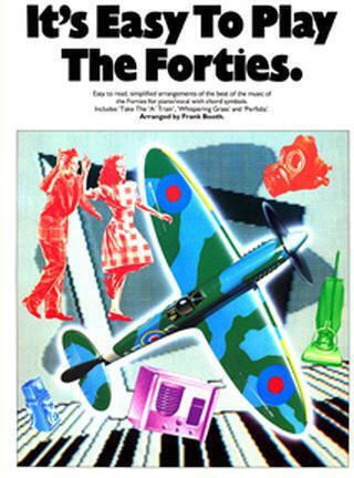 It's Easy To Play Forties
