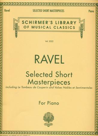 Maurice Ravel Selected Short Masterpieces Εκδόσεις Schirmer