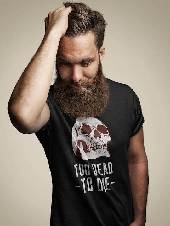 Men's Black T-shirt Too Dead To Die