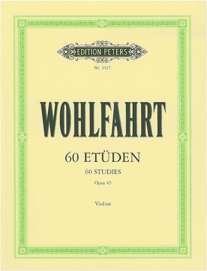 Edition Peters WOHLFAHRT 60 Etudes Op.45 Sheet Music for Violin