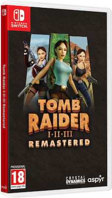 Tomb Raider I-II-III Remastered Starring Lara Croft Игра за Switch - Предварителна поръчка