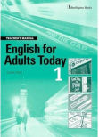 English for Adults Today 1