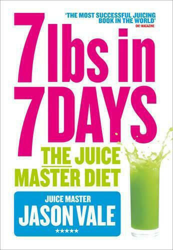7lbs in 7 Days, The Juice Master Diet