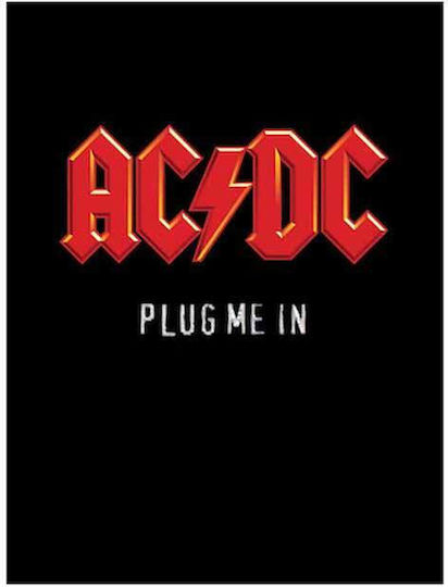 Ac/dc-plug Me In