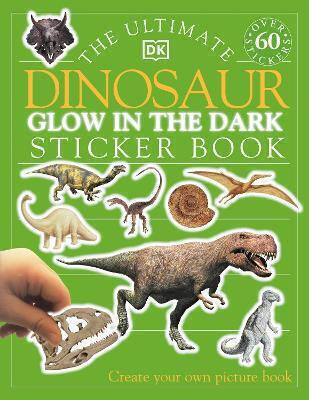 The Ultimate Dinosaur Glow in the Dark