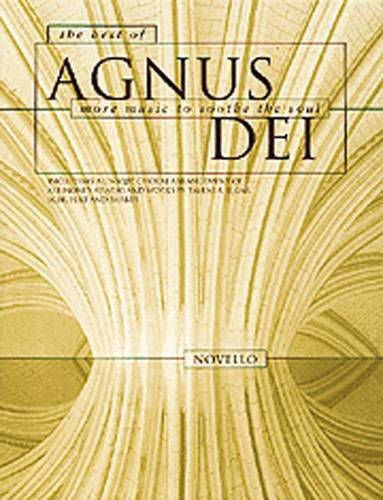 Cel mai bun Agnus Dei Mai multă muzică pentru a liniști sufletul