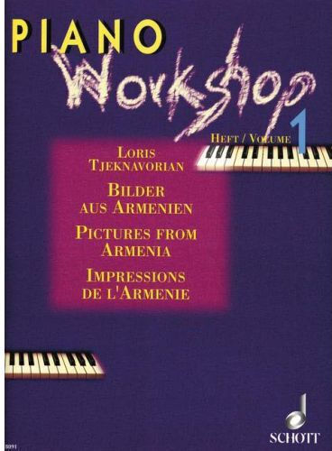 Piano Workshop Heft 1 Pictures From Armenia