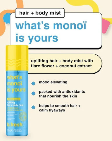 Ce este Monoi Is Yours Hair & Body Mist 221ml Bfresh?