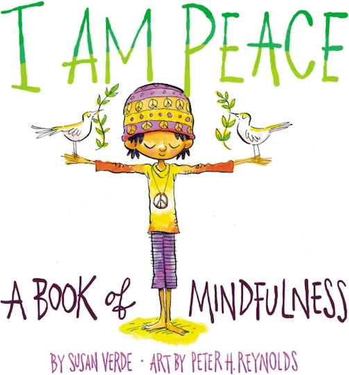I Am Peace, A Book of Mindfulness