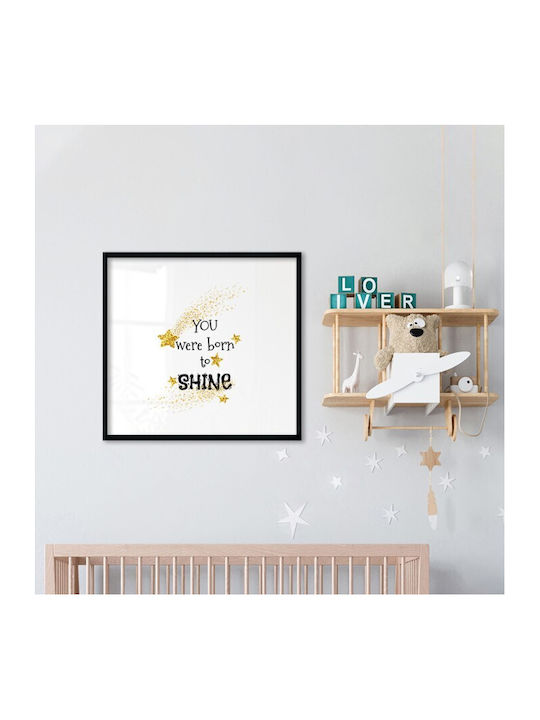 Αφίσες Poster Born To Shine Χαρτί 30x30cm