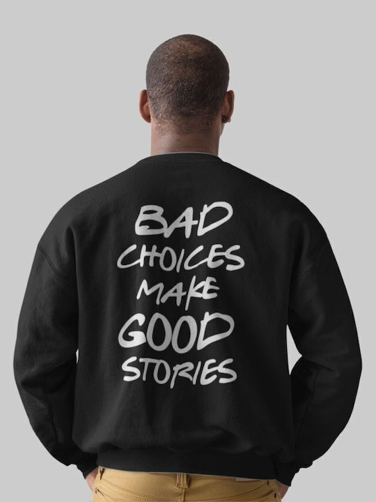 Bad Choices Sweatshirt Army