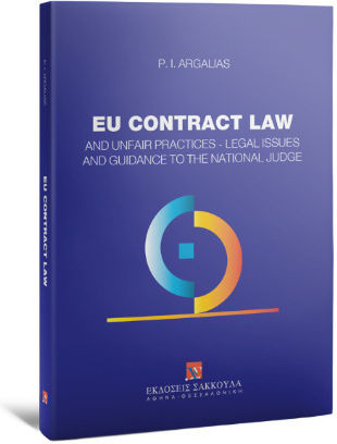 Eu Contract Law And Unfair Practices – Legal Issues And Guidance To The National Judge