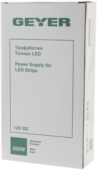 Geyer Τροφοδοτικό LED IP20 Ισχύος 350W με Τάση Εξόδου 12V