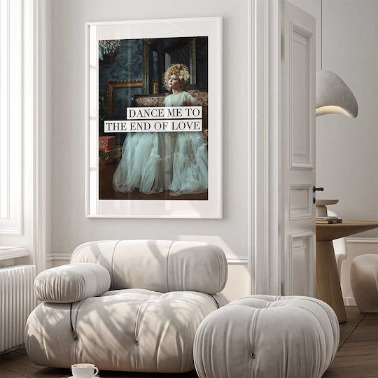Quote Poster Dance Me To End Love Pst25198 30cm X 40cm Frame Dark Natural Wood Brown