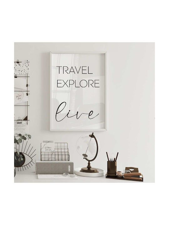 Quote Poster Travel Explore Live Pst25186 30cm X 40cm Κορνίζα Σκούρο Φυσικό Ξύλου Καφέ