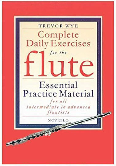 Novello Trevor Wye: Complete Daily Exercises for the Flute Μέθοδος Εκμάθησης για Πνευστά