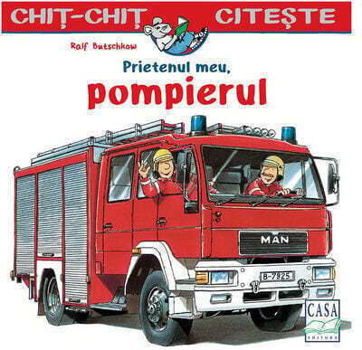 Prietenul Meu, Pompierul - Ralf Butschkow