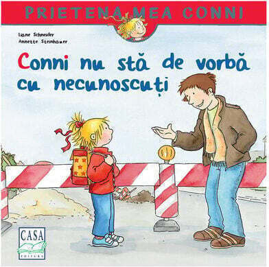 Conni Nu Sta De Vorba Cu Necunoscuè›i - Liane Schneider