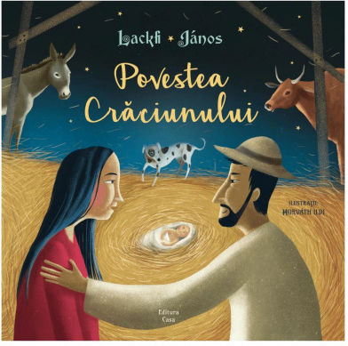 Povestea Craciunului - Lackfi Janos