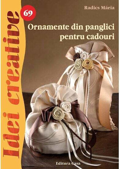 Ornamente Din Panglici Pentru Cadouri - Idei Creative - Radics Maria
