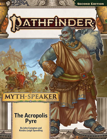 Pathfinder Adventure Path Myth-speaker Part 1 – Acropolis Pyre